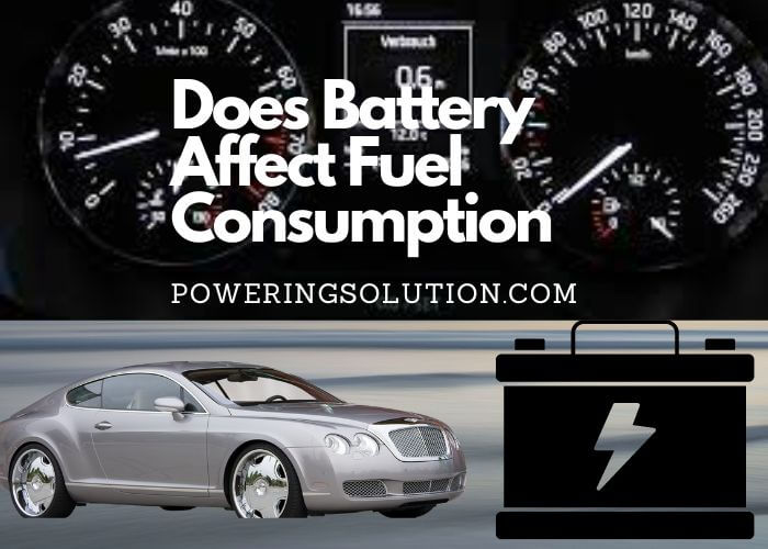 does battery affect fuel consumption