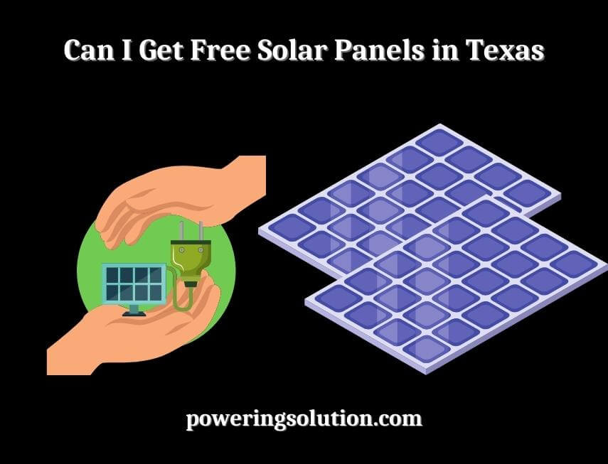 can i get free solar panels in texas