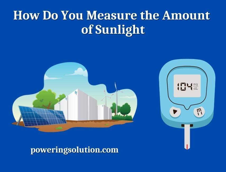 how do you measure the amount of sunlight