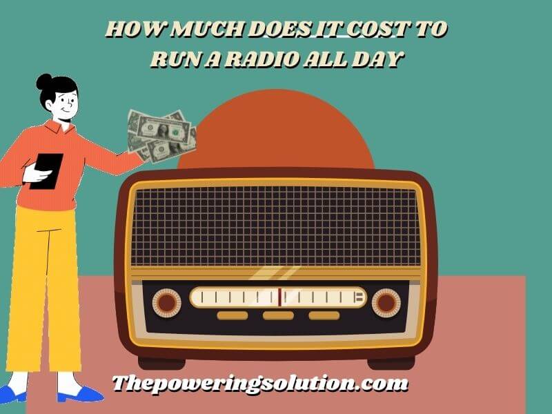how much does it cost to run a radio all day
