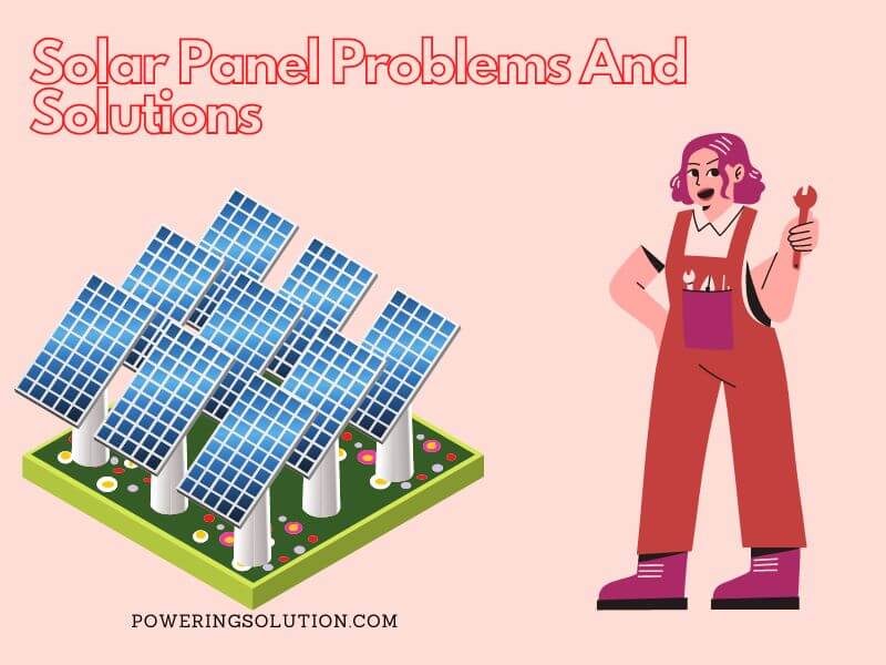 solar panel problems and solutions