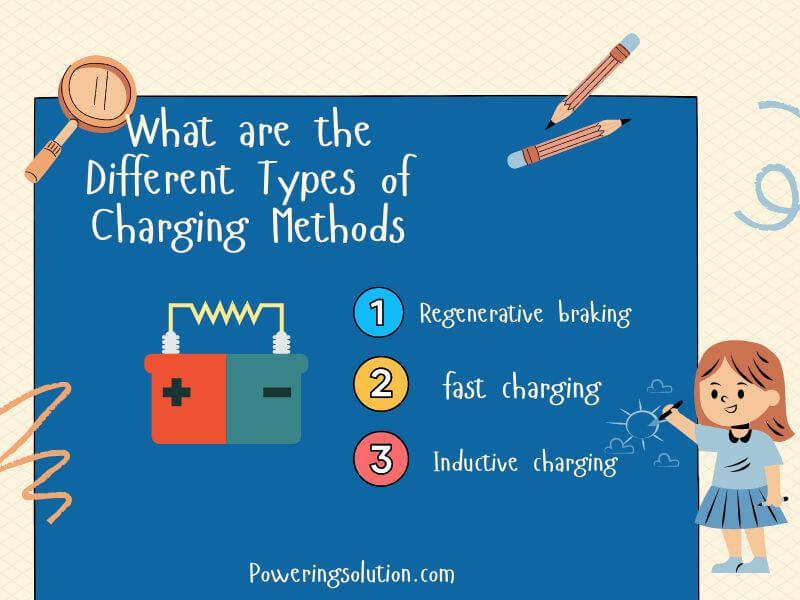 what are the different types of charging methods