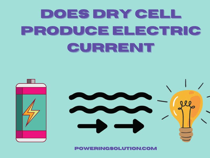 does dry cell produce electric current