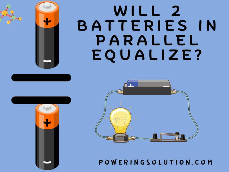 will 2 batteries in parallel equalize
