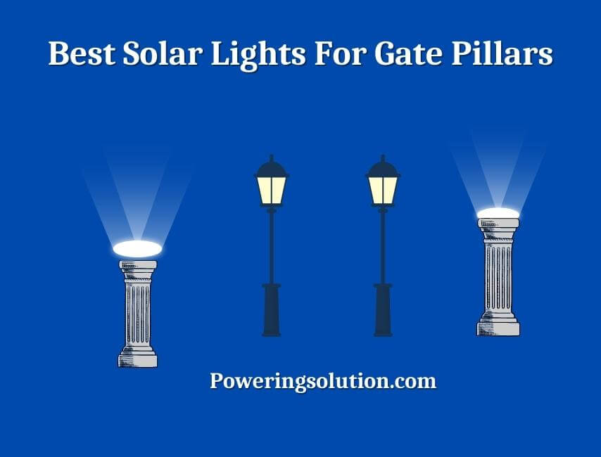 best solar lights for gate pillars