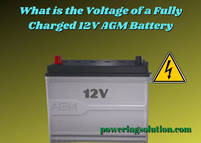 what is the voltage of a fully charged 12v agm battery