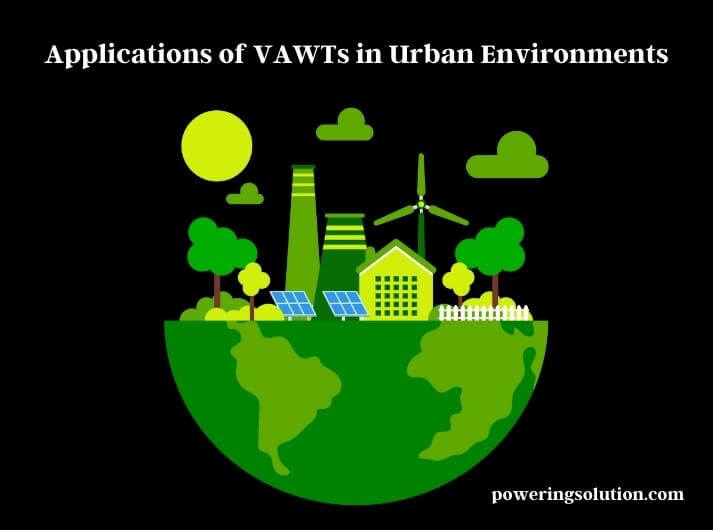 applications of vawts in urban environments