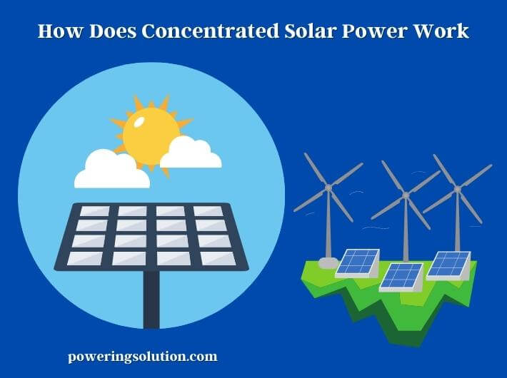 how does concentrated solar power work