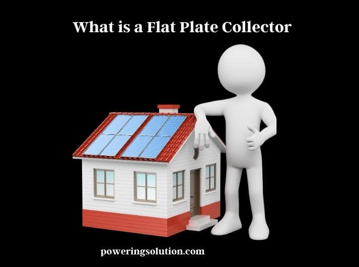 what is a flat plate collector