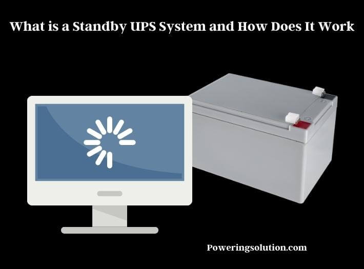 what is a standby ups system and how does it work