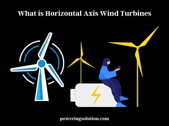 what is horizontal axis wind turbines