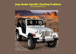 Jeep Won't Start But Battery Is Good - Troubleshooting Guide - Powering